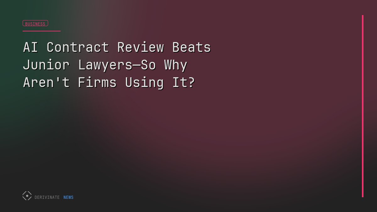 AI Contract Review Beats Junior Lawyers—So Why Aren't Firms Using It?