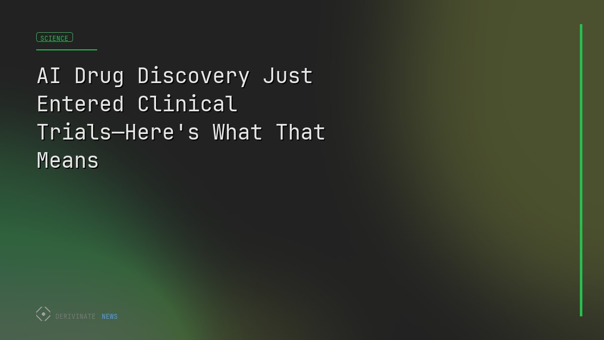 AI Drug Discovery Just Entered Clinical Trials—Here's What That Means
