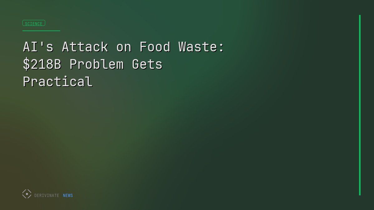 AI's Attack on Food Waste: $218B Problem Gets Practical