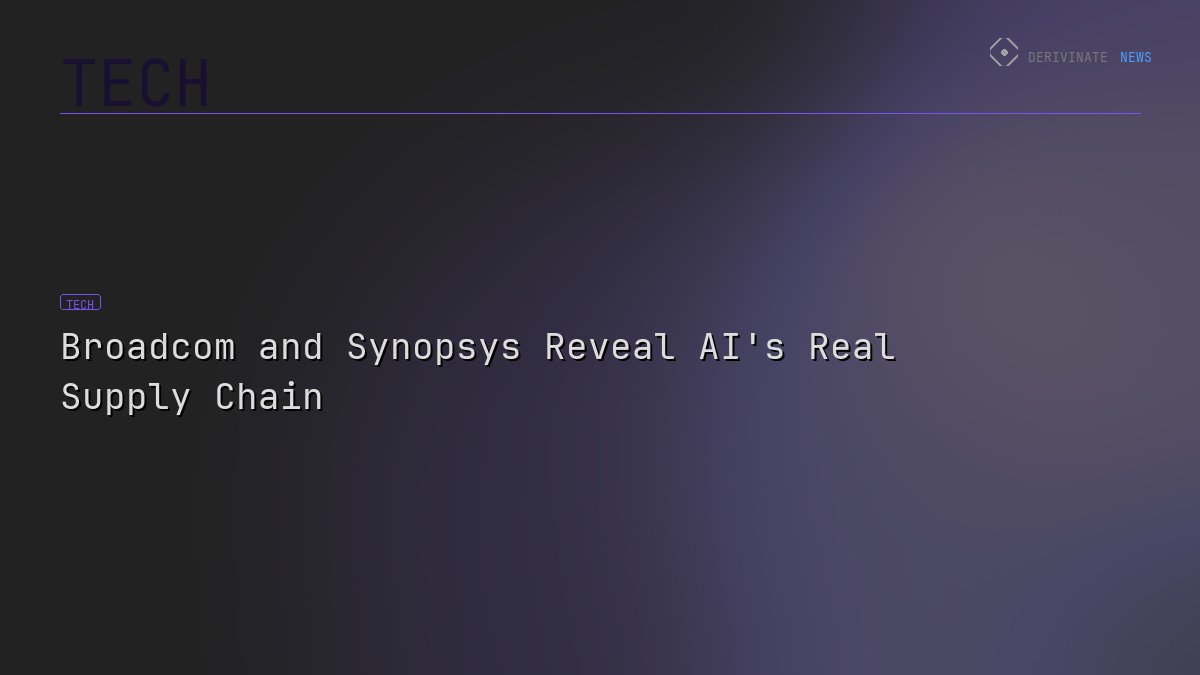 Broadcom and Synopsys Reveal AI's Real Supply Chain