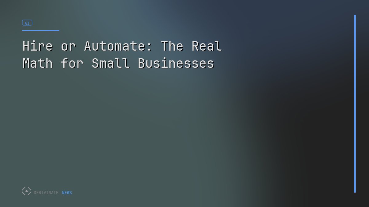 Hire or Automate: The Real Math for Small Businesses