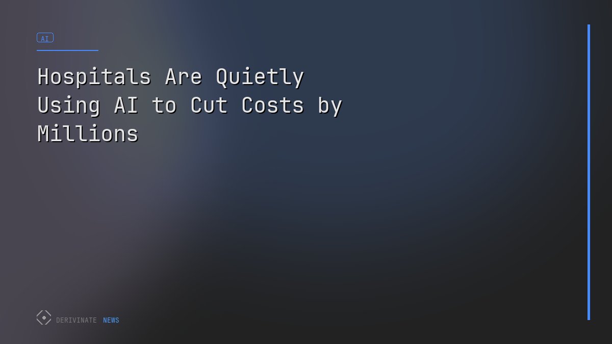 Hospitals Are Quietly Using AI to Cut Costs by Millions