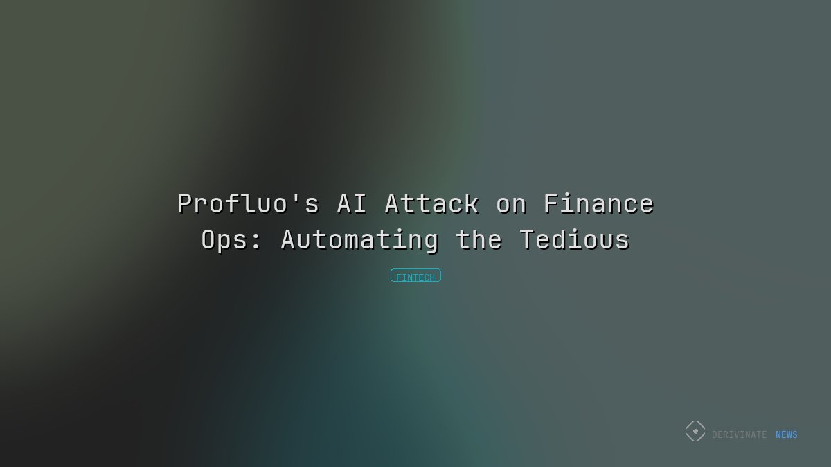 Profluo's AI Attack on Finance Ops: Automating the Tedious