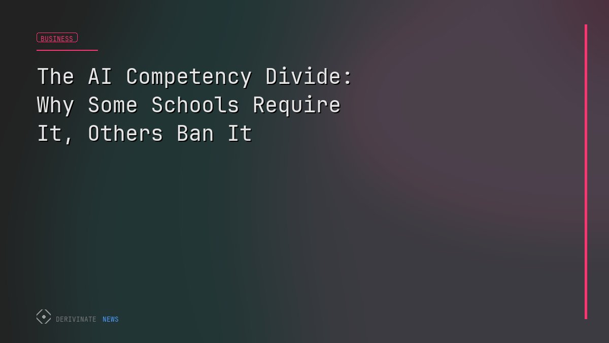 The AI Competency Divide: Why Some Schools Require It, Others Ban It