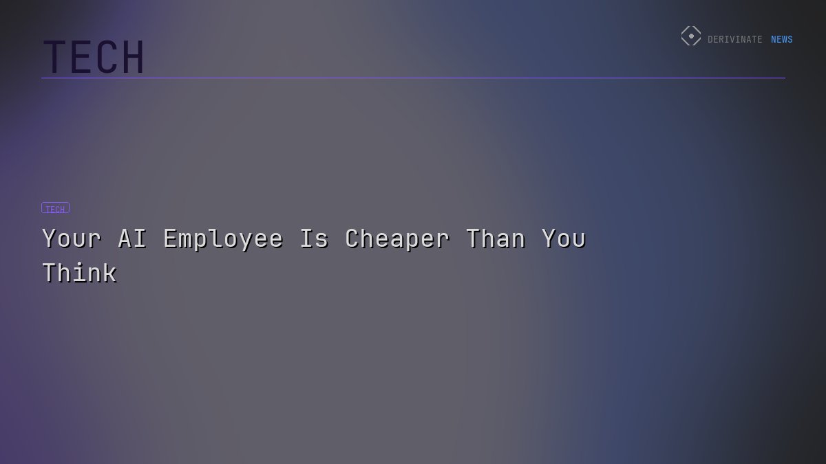 Your AI Employee Is Cheaper Than You Think